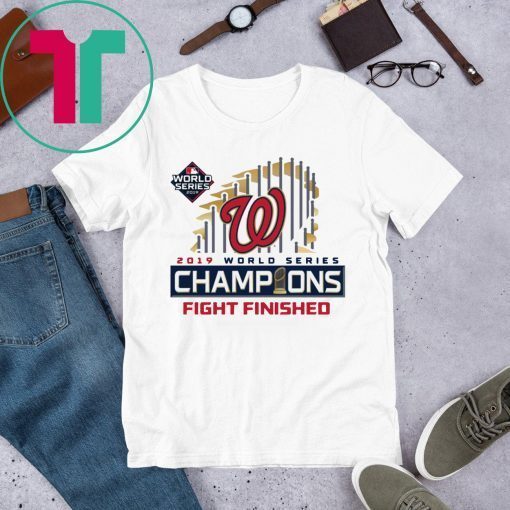 World Series Champions Fight Finished Tee Shirt