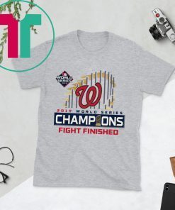 World Series Champions Fight Finished Tee Shirt