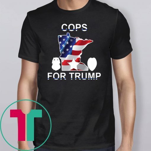 cops for trump minneapokis Tee Shirt