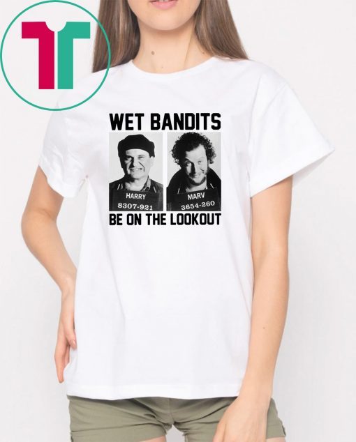 harry and marv wet bandits be on the lookout home alone Shirt
