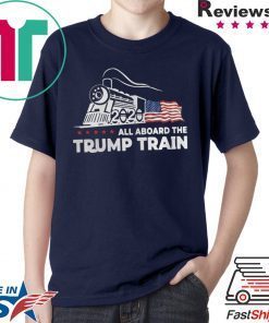 ALL ABOARD THE TRUMP TRAIN 2020 TEE SHIRT