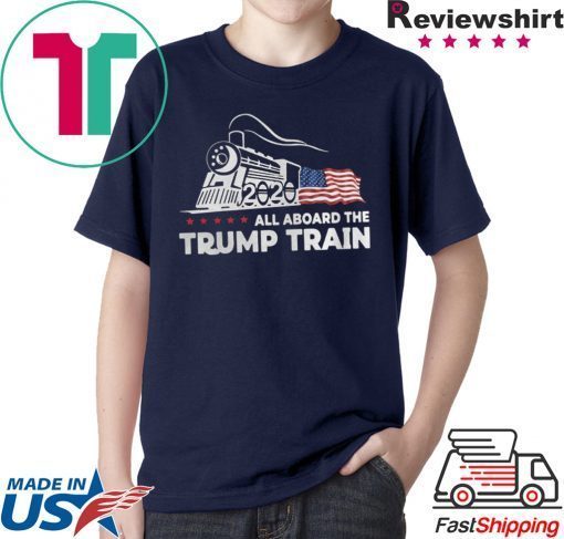 ALL ABOARD THE TRUMP TRAIN 2020 TEE SHIRT