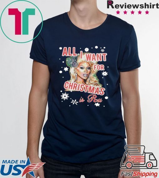 ALL I WANT FOR CHRISTMAS IS RU SHIRT