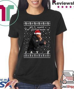 All I Want For Christmas Is Jay-z Rapper Shirt