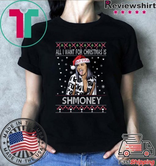 All I Want For Christmas Is Shmoney Cardi B Okurrr T-Shirt