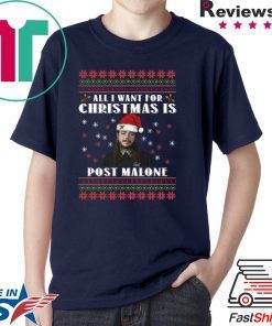 All I want for Christmas is Post Malone T-Shirt