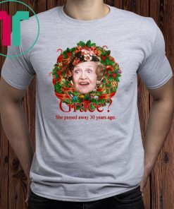 Aunt Bethany Grace She Passed Away 30 Years Ago Christmas Tee Shirt