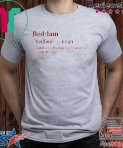 BEDLAM Definition TEE Shirt