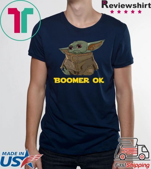 Baby Yoda Boomer Ok Offcial T-Shirt