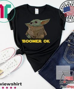 Baby Yoda Boomer Ok Offcial T-Shirt