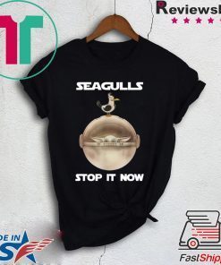 Baby Yoda Seagulls Stop It Now Shirt