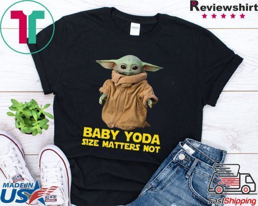 Baby Yoda The Mandalorian Size Matters Not T-Shirt