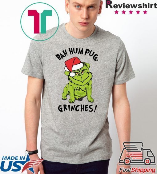Bah Hum Pug Grinches Christmas Shirt