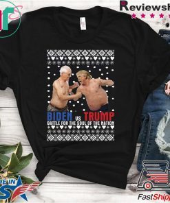 Biden vs Trump Battle For The Soul Of The Nation Ugly Christmas T-Shirt