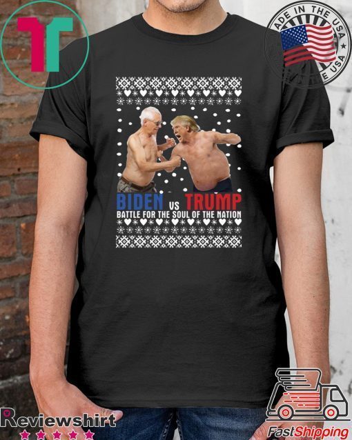 Biden vs Trump Battle For The Soul Of The Nation Ugly Christmas T-Shirt