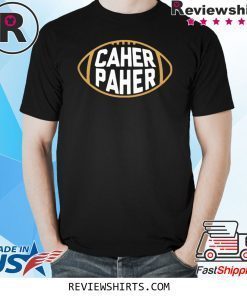 CAHER PAHER Pittsburgh Steelers TShirt