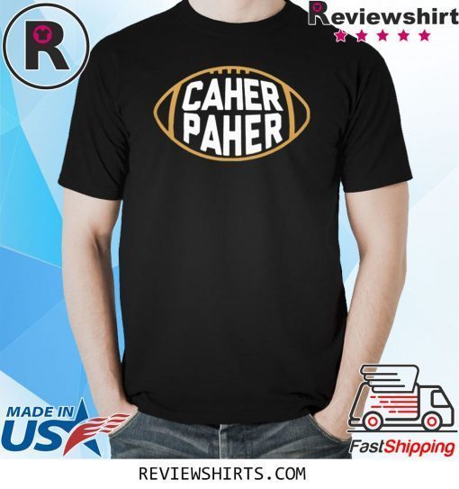 CAHER PAHER Pittsburgh Steelers TShirt