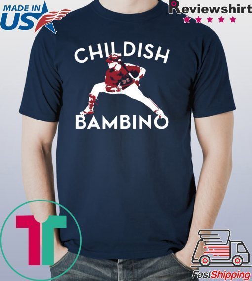 Childish Bambino Shirt