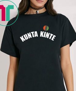 Colin Kapernick Kunta Kinte T-Shirt