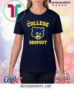 College Dropou Tee Shirt