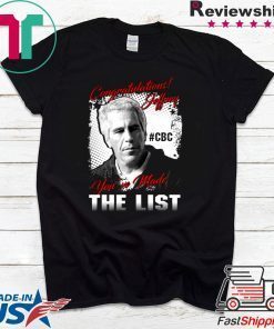 Congratulations Jeffrey you’ve made the list shirt
