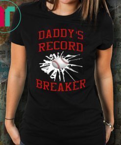 Daddy’s Record Breaker Tee Shirt