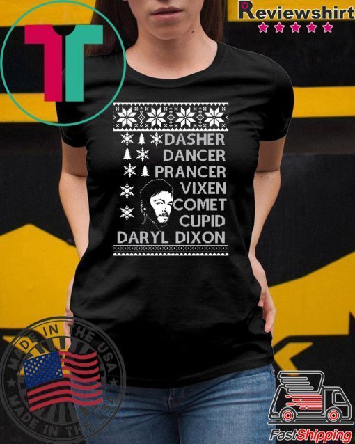 Dasher Dancer Prancer Vixen Comet Cupid Daryl Dixon Christmas Shirt