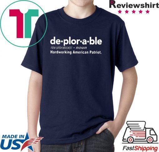 Deplorable Hardworking American Patriot Unisex adult T shirt