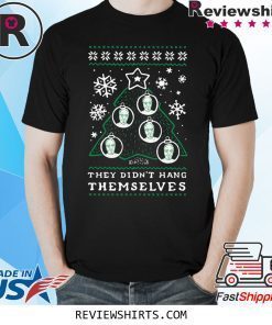 Epstein They didn’t hang themselves Christmas Xmas Tee Shirt