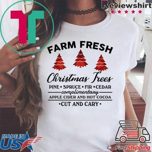 Farm fresh Christmas tree T-Shirt