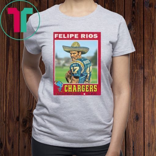 Felipe Rios Chargers Los Angeles Chargers T-Shirt