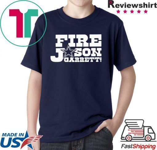 Fire Jason Garrett Tee Shirt