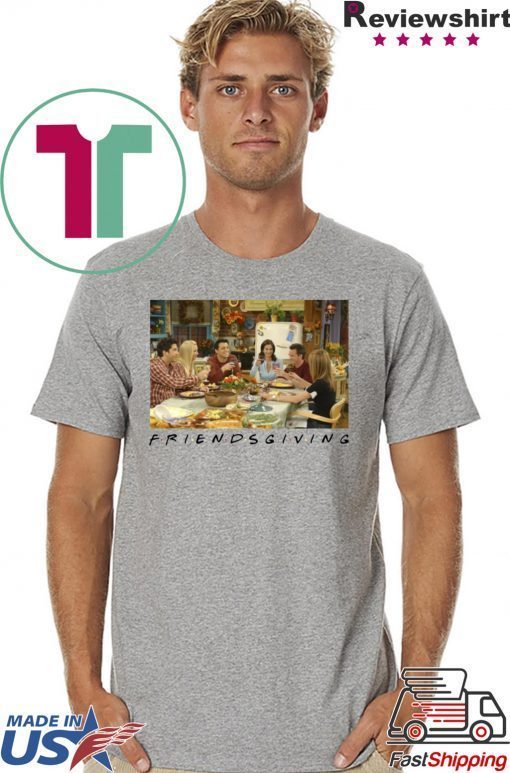 Friendsgiving Friends TV Show Thanksgiving T-Shirt