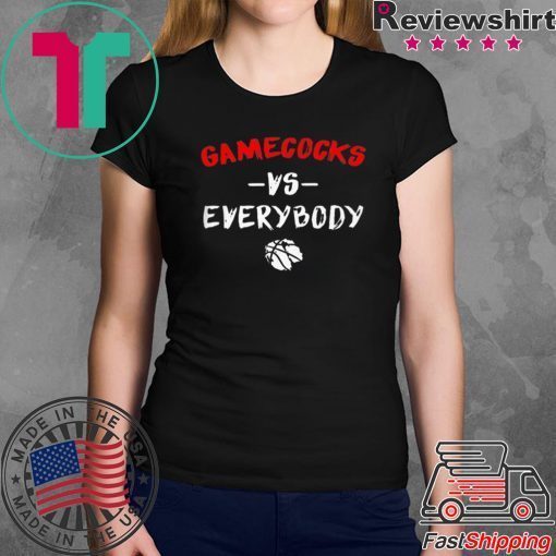 Gamecocks Vs Everybody Shirt
