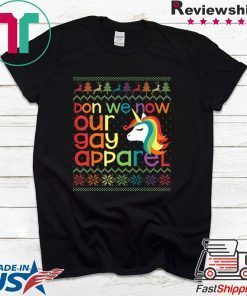 Gay Christmas Rainbow Unicorn Don We Now Our Gay T-Shirt