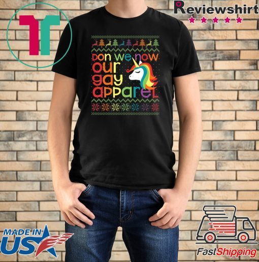 Gay Christmas Rainbow Unicorn Don We Now Our Gay T-Shirt