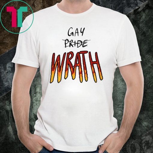 Gay WRATH T-Shirt for Mens Womens