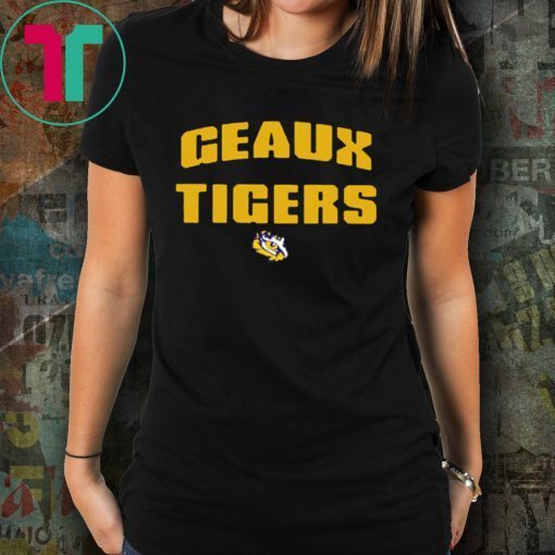 Geaux Tigers Tee Shirt