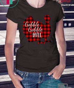 Gobble Gobble Yall Ya’ll Red Plaid Thanksgiving Turkey T-Shirt