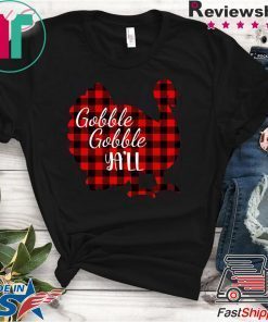 Gobble Gobble Yall Ya’ll Red Plaid Thanksgiving Turkey T-Shirt