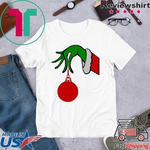 Grinch Arm Holding Ornament T-Shirt