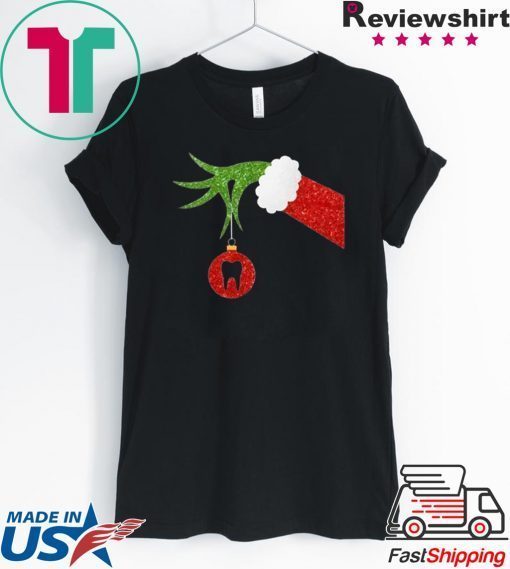 Grinch Hand holding Dentist ornament Christmas Shirt