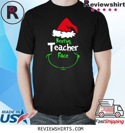 Grinch Resting Teachers Face Tee Shirt