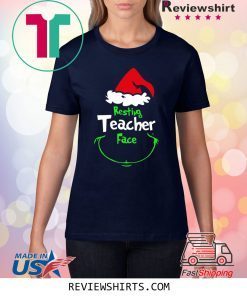 Grinch Resting Teachers Face Tee Shirt