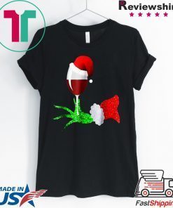 Grinch hand holding a glass of wine shirt Christmas shirt