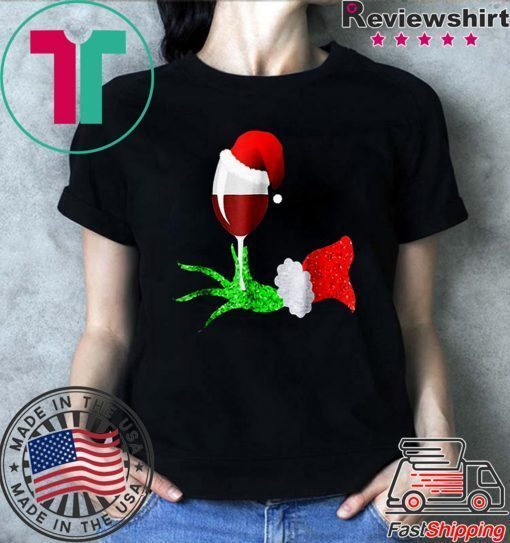 Grinch hand holding a glass of wine shirt Christmas shirt