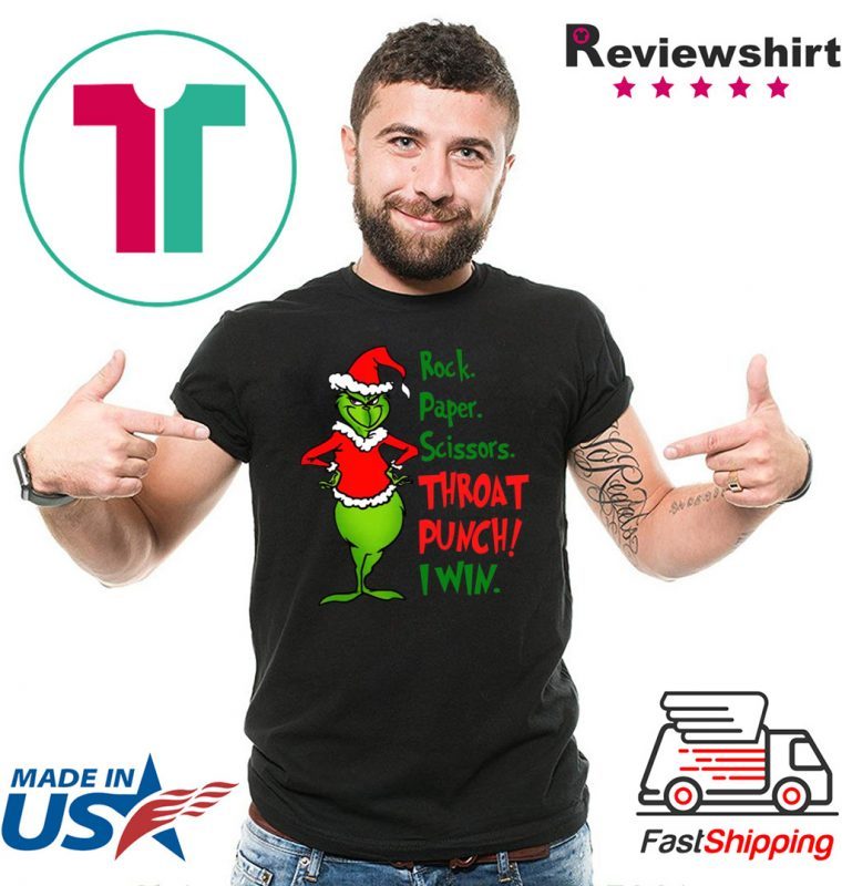 Grinch Rock Paper Scissors Throat Punch I Win 2020 Shirt