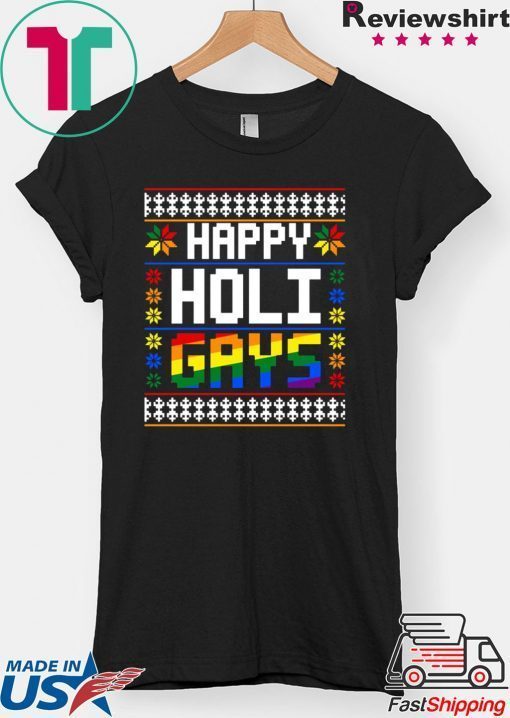 Happy Holi Gays Christmas T-Shirt