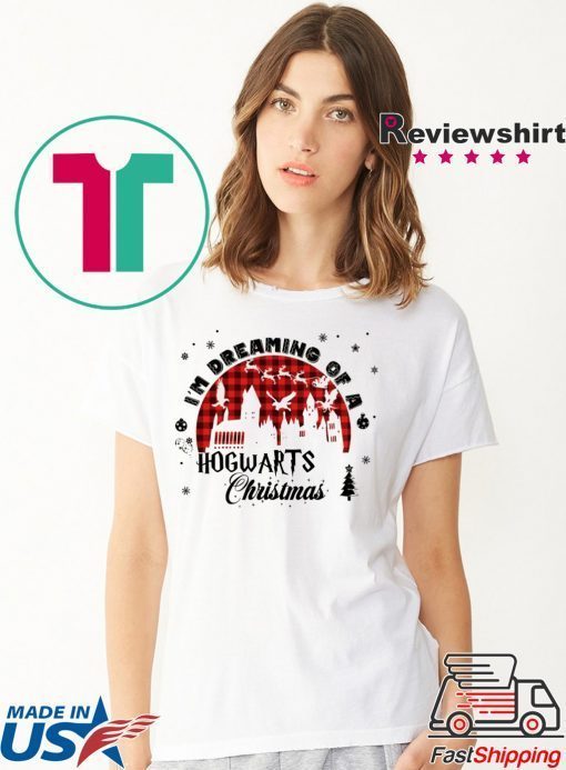 Harry Potter Christmas I’m Dreaming Of A Hogwarts Christmas T-Shirt