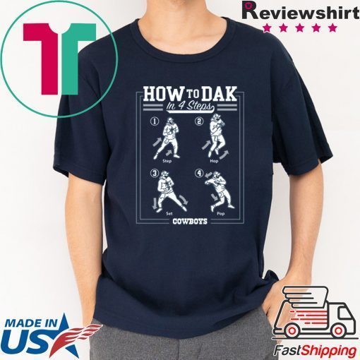 How To DAK In 4 Steps Tee Shirt